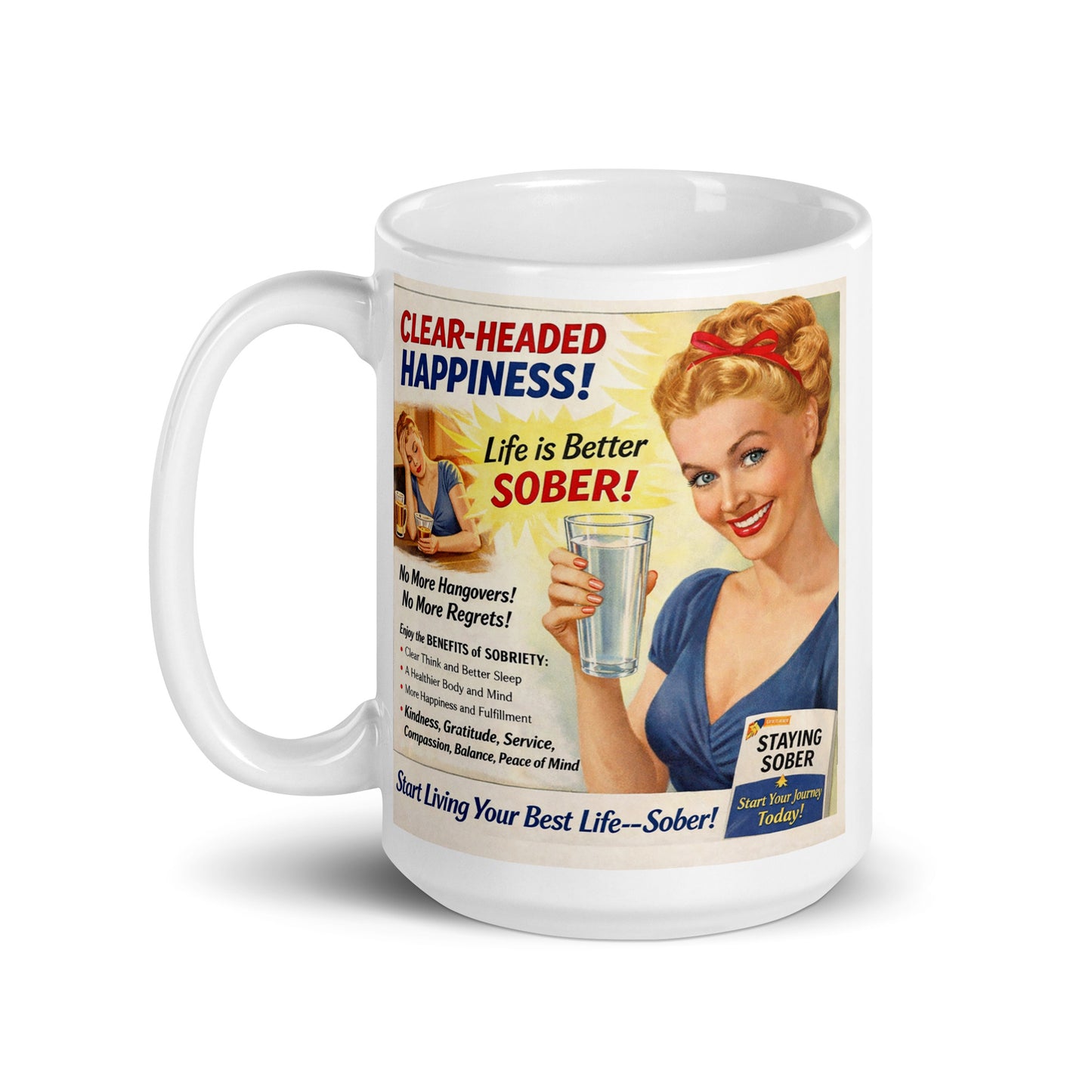 Mug with vintage-style advertisement featuring a woman holding a glass of water, promoting sobriety. Starting your best life.