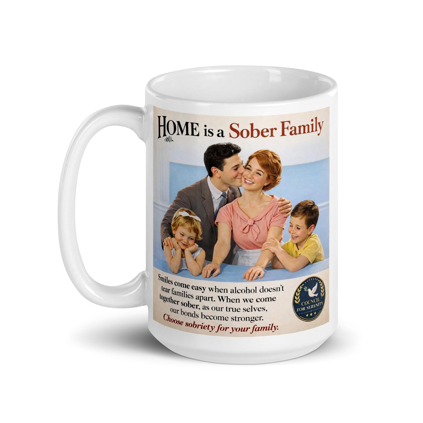 Mug with a family photo and text about sobriety on a white background. Caption: sober our bonds become stronger.