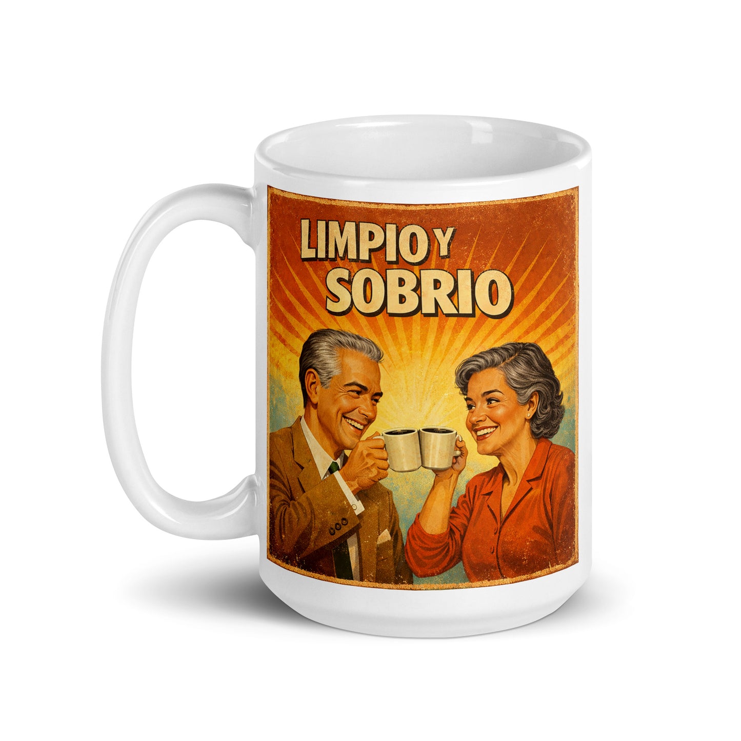 Hermosa y convincente Diseño retro en español para taza de café con pareja madura brindando con café y texto “Limpio y Sobrio”, inspirado en la recuperación, felicidad y vida libre de alcohol.