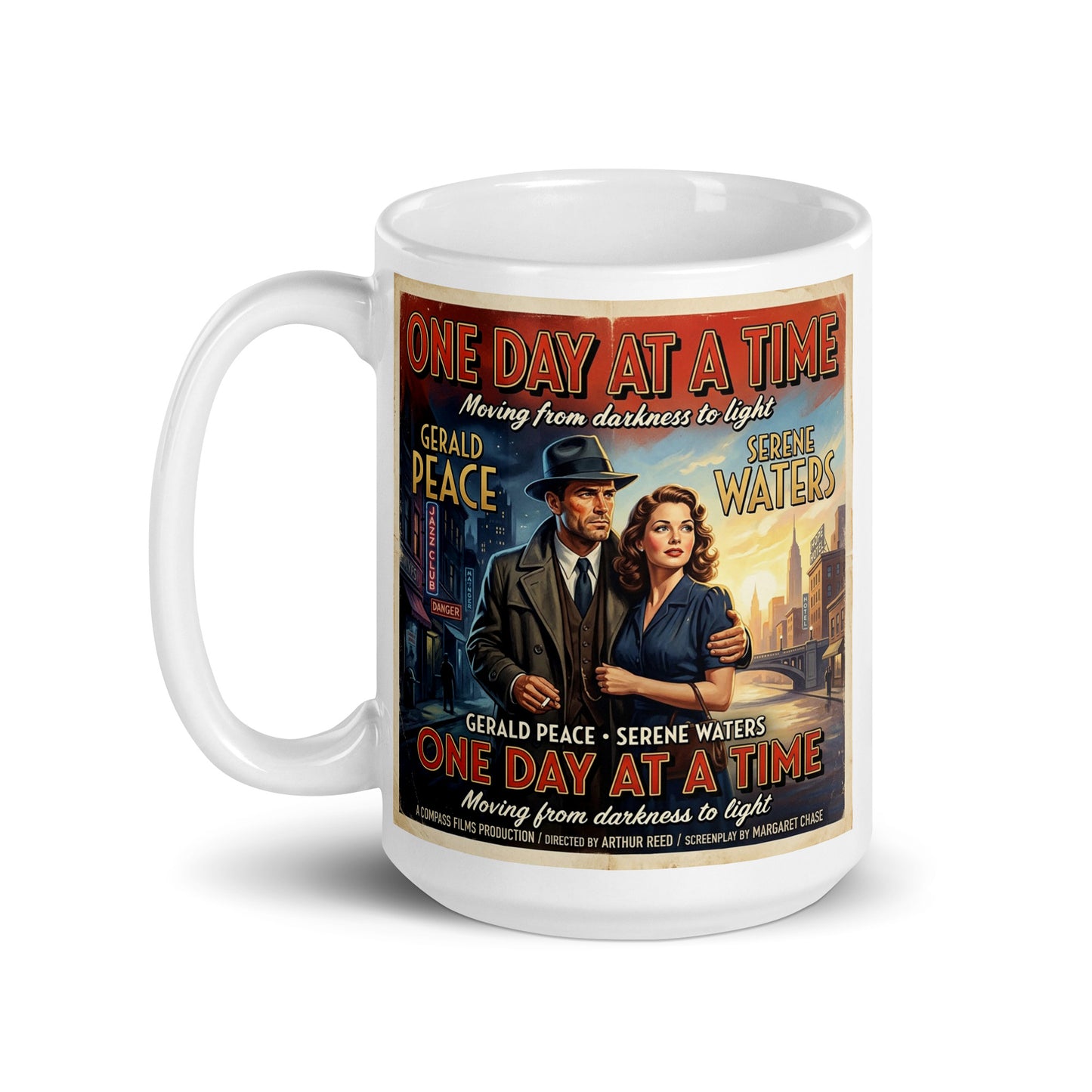 1940s noir style one day at a time sobriety coffee mug design featuring a retro movie poster couple standing in a city street with vintage recovery typography and cinematic artwork.