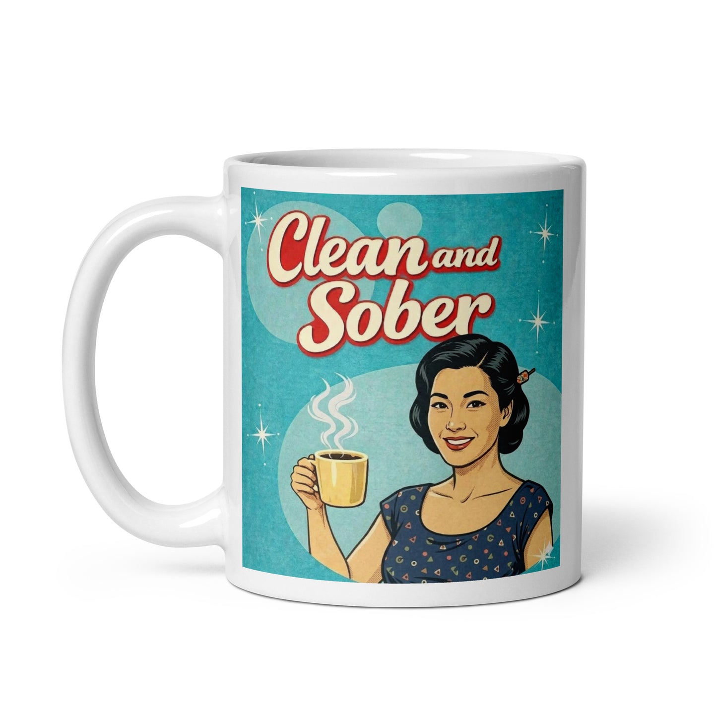 1950s retro style “Clean and Sober” illustration featuring a smiling vintage woman holding a coffee mug with atomic starbursts and turquoise background for a sobriety themed coffee mug design.