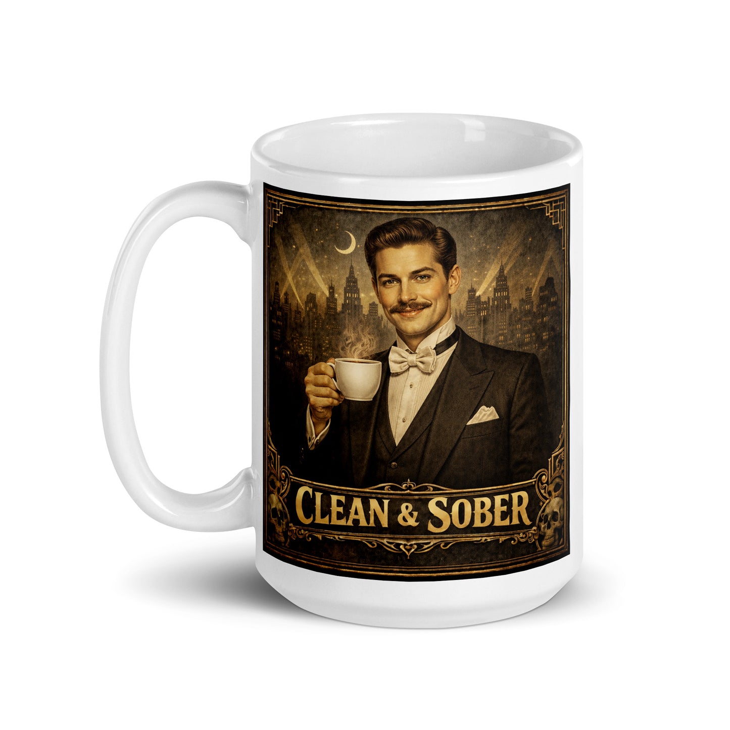 Art Deco style coffee mug featuring a smiling young man with a handlebar moustache in a tuxedo and bow tie holding a steaming coffee cup against a moonlit jazz-age city skyline with gold "Clean & Sober" lettering and skull corner details