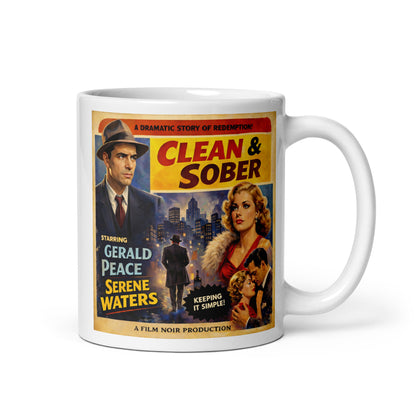 Retro 1960s film noir style “Clean & Sober” movie poster illustration featuring dramatic characters, vintage city skyline, romantic couple, and bold recovery-themed typography on a coffee mug design.