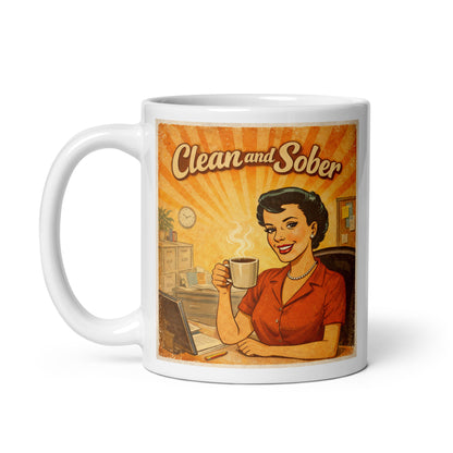 Sobriety Mug with a retro-style design of a woman holding a coffee cup, labeled 'Clean and Sober', on a white background.