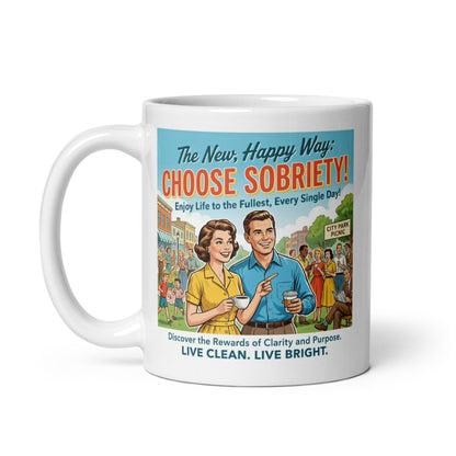 Mug with retro-style design featuring a couple and text about choosing sobriety. Caption: CHOOSE SOBRIETY!