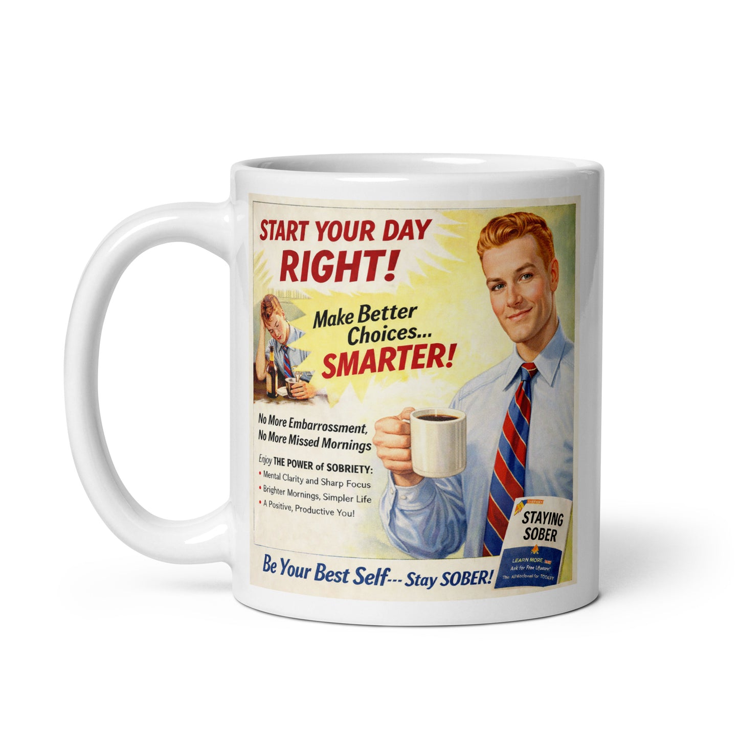 Mug with vintage-style advertisement featuring a man holding a coffee cup on a white background. Caption: Start your day right.