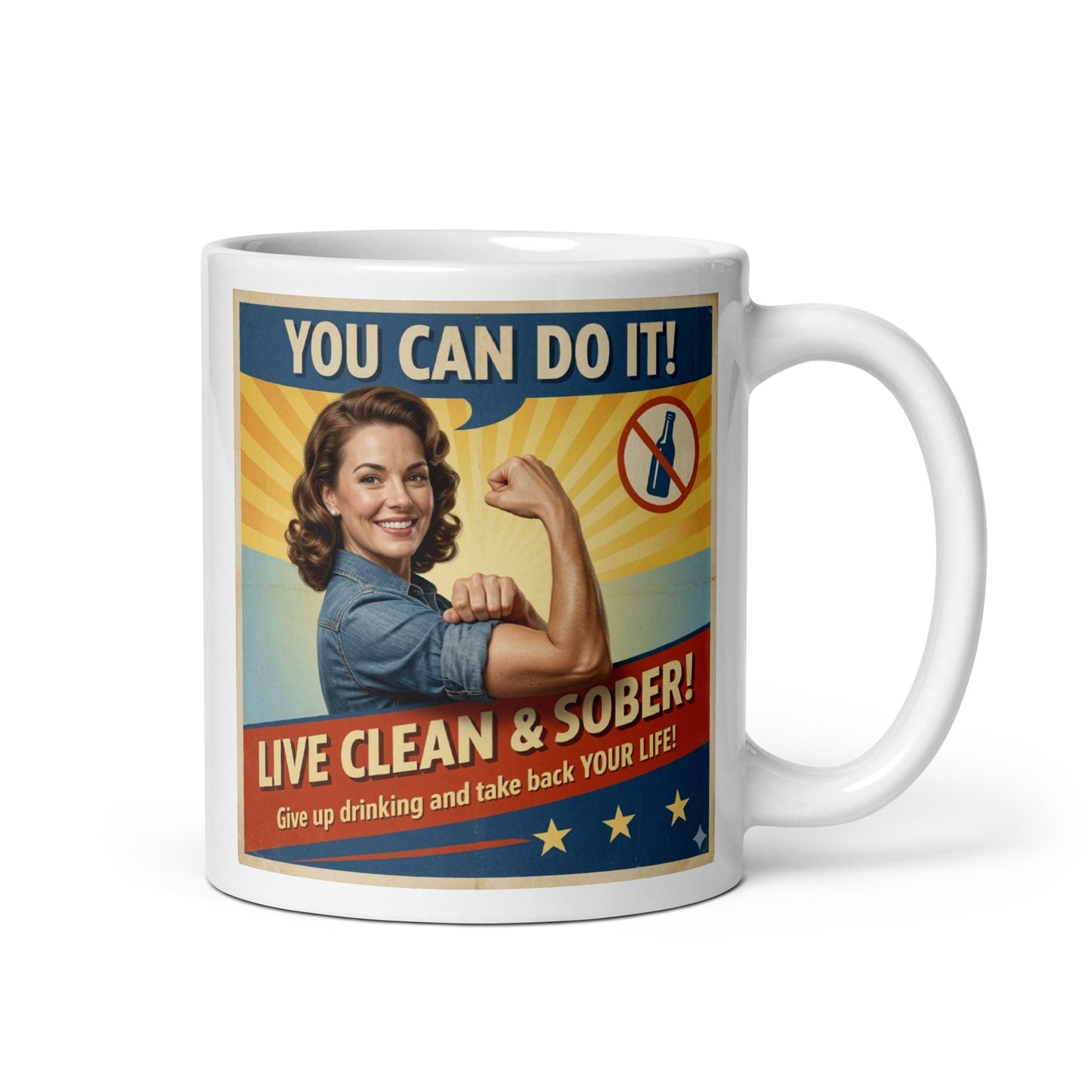 Mug with a design featuring a woman flexing her arm, text 'You can do it! Live clean & sober!', and a no-alcohol symbol on a white background.