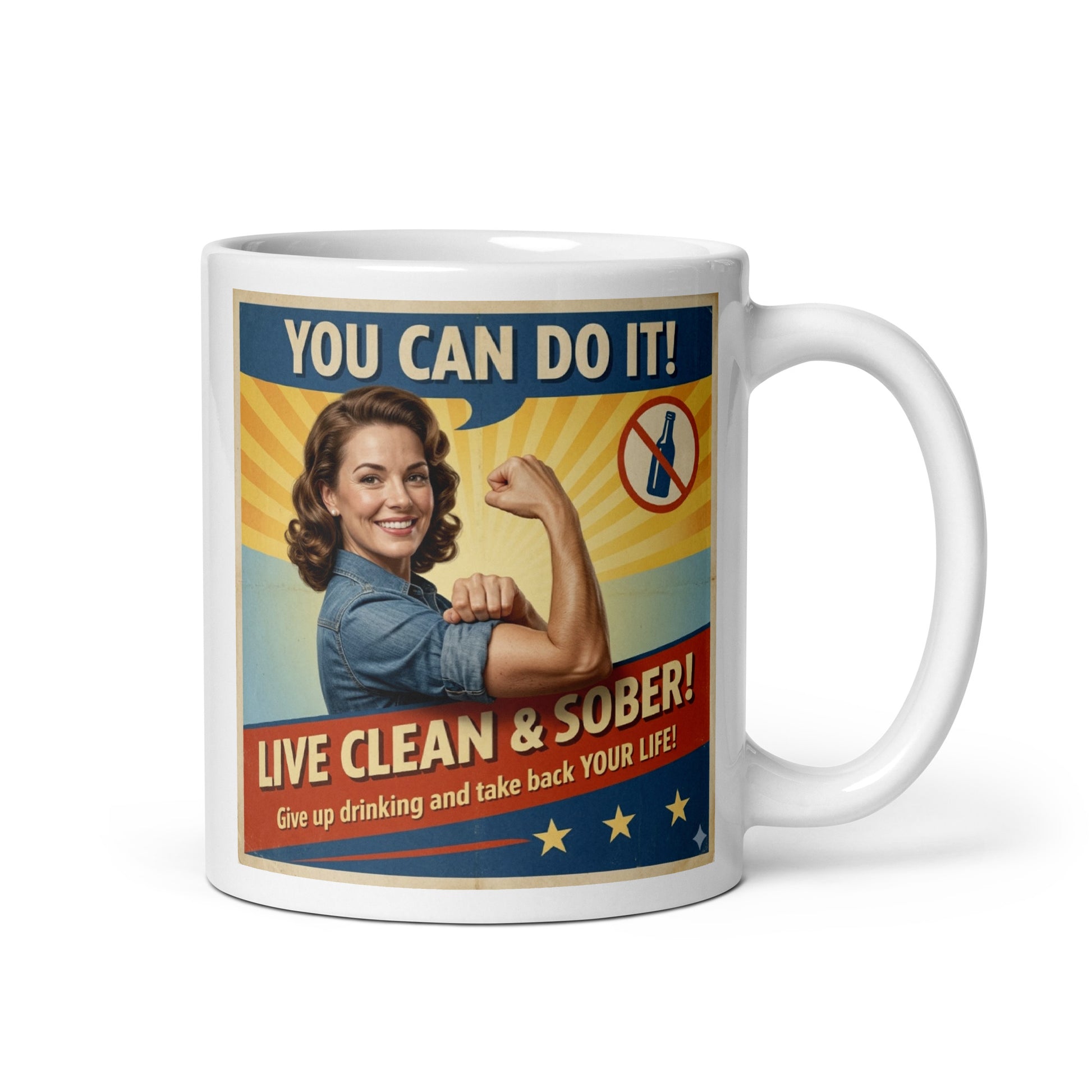 Mug with a design featuring a woman flexing her arm, text 'You can do it! Live clean & sober!', and a no-alcohol symbol on a white background.