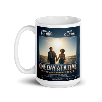 Mug with 'One Day at a Time' movie poster design featuring two people holding hands. Caption: Moving from darkness into light.