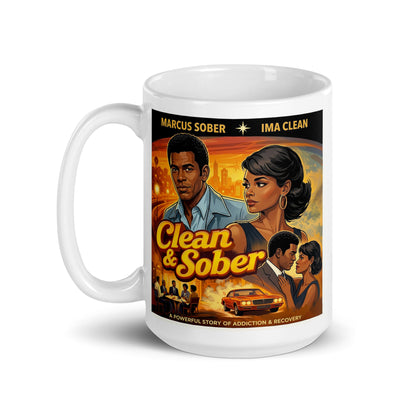 Vintage 1970s-style movie poster illustration featuring a couple in a dramatic city setting beneath the words “Clean & Sober,” with retro cars, warm cinematic colors, and recovery-themed imagery. A powerful story of recovery.