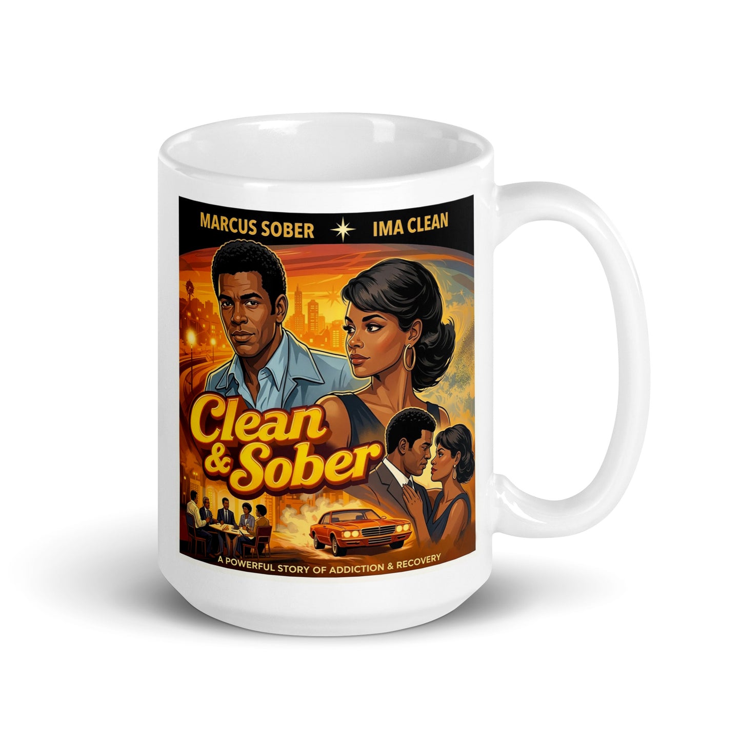 Vintage 1970s-style movie poster illustration featuring a couple in a dramatic city setting beneath the words “Clean & Sober,” with retro cars, warm cinematic colors, and recovery-themed imagery. A powerful story of addiction.