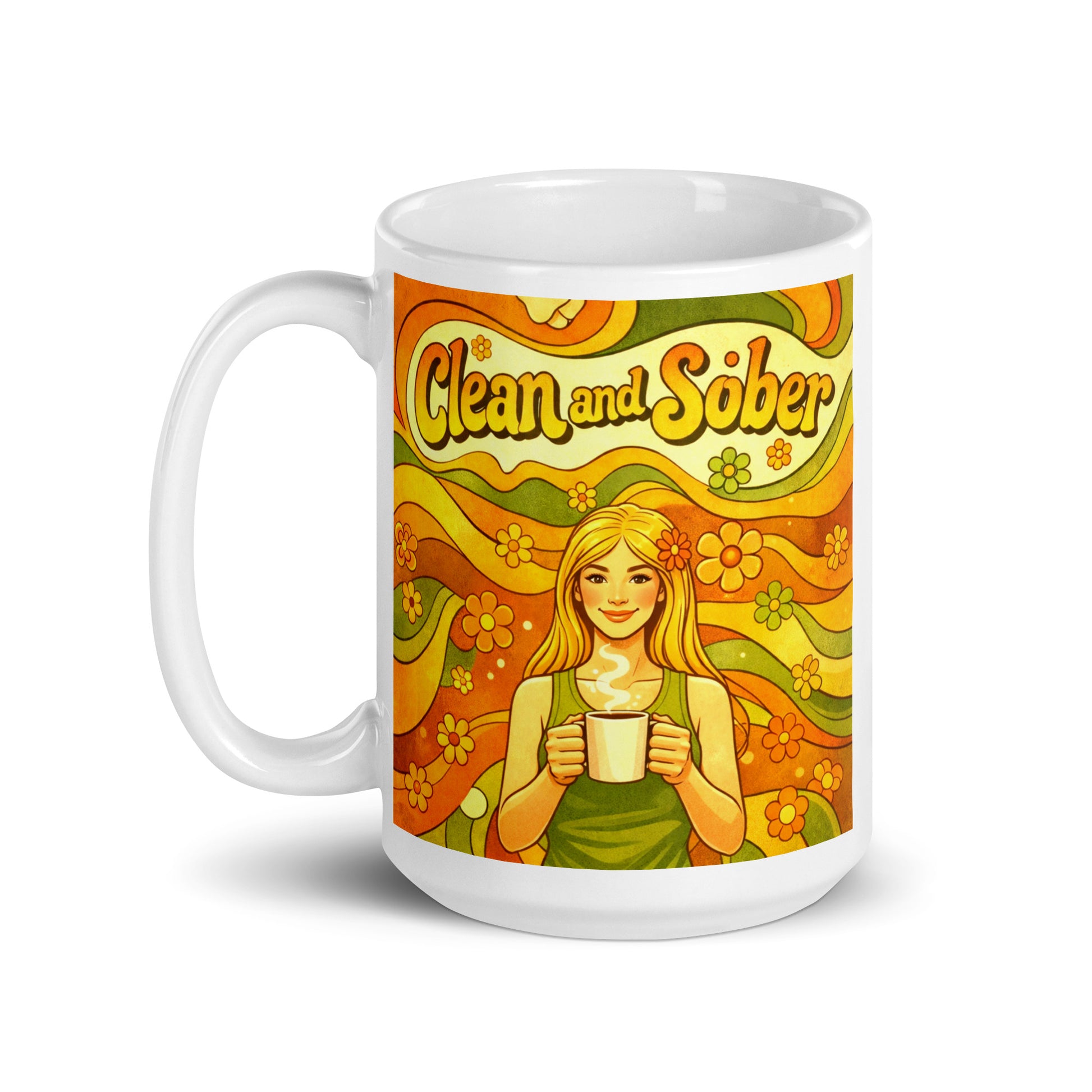 Mug with a colorful design of a woman holding a cup and the text 'Clean and Sober' on a white background. Hippie mug.