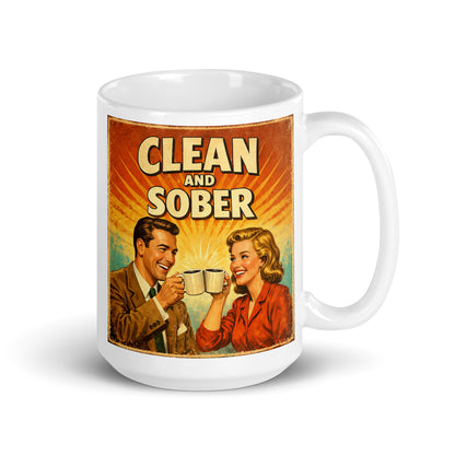 Mug with vintage-style design of a man and woman drinking coffee, featuring the text 'Clean and Sober'. Toasting mugs.