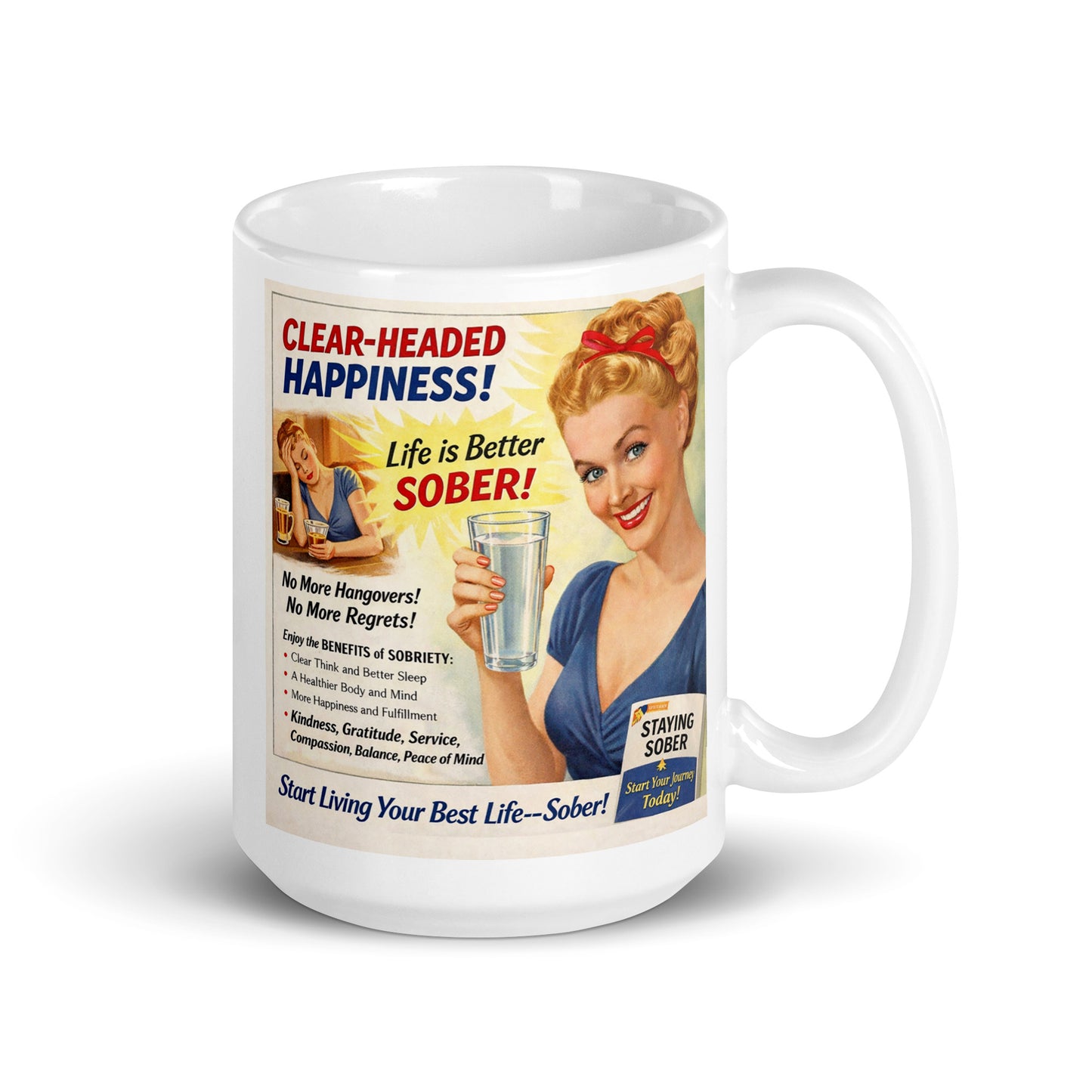 Mug with vintage-style advertisement featuring a woman holding a glass of water on a white background. Life is better.