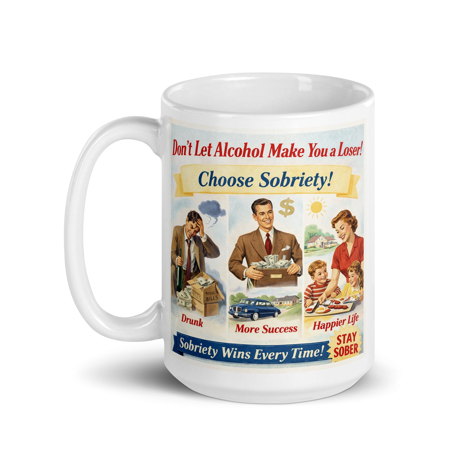 Mug with vintage-style anti-alcohol advertisement design on a white background. Caption: More success. Happier life.