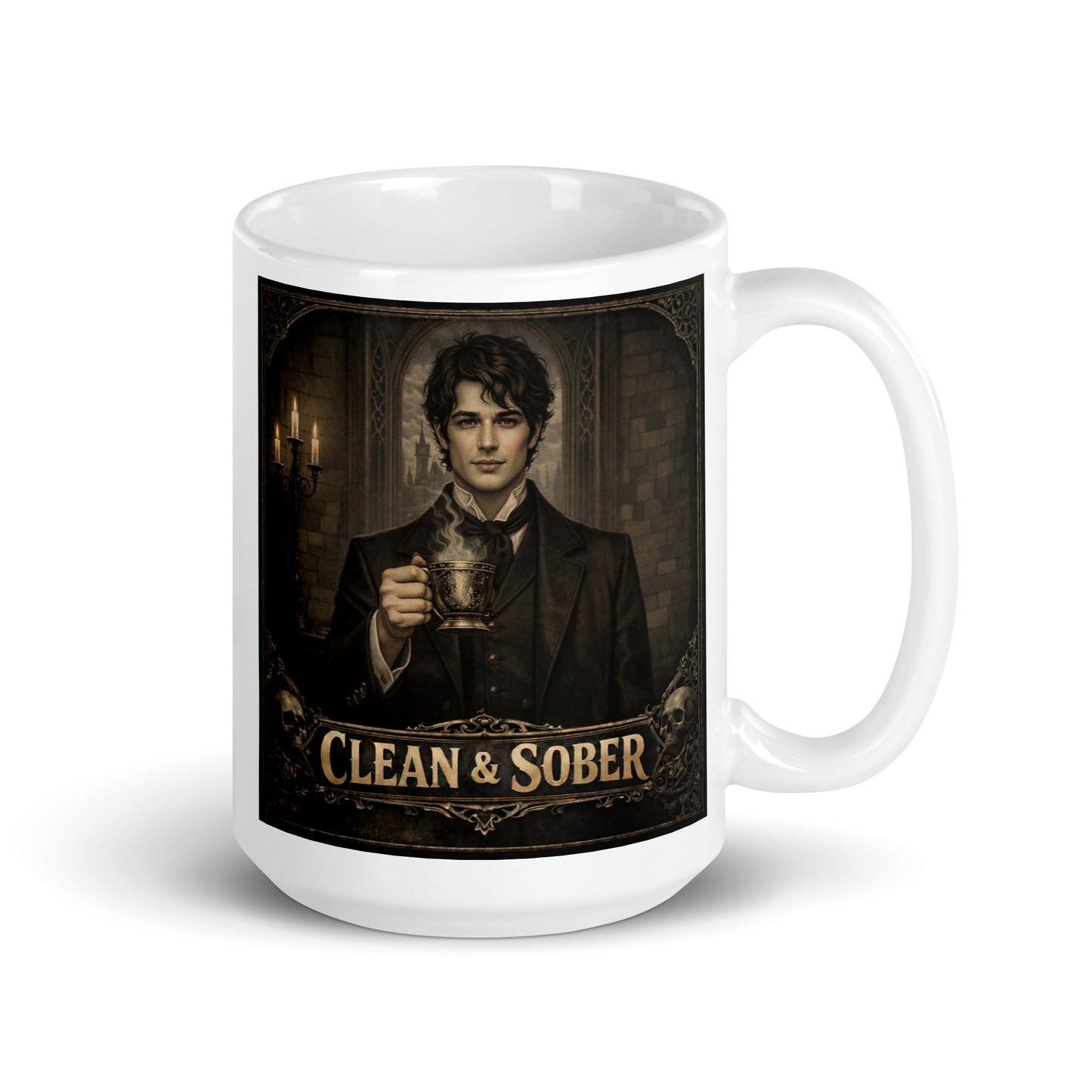 Beautiful and striking Dark academia gothic style coffee mug featuring a brooding young Victorian man in a black coat holding a steaming ornate brass cup by candlelight in a stone gothic hall with "Clean & Sober" in aged gold lettering and skull corner details
