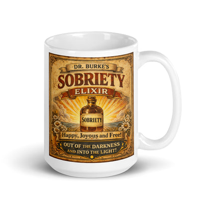 Emotional and stirring Vintage 19th century sobriety elixir coffee mug design featuring antique apothecary bottle labeled sobriety with retro Victorian typography and inspirational recovery message.