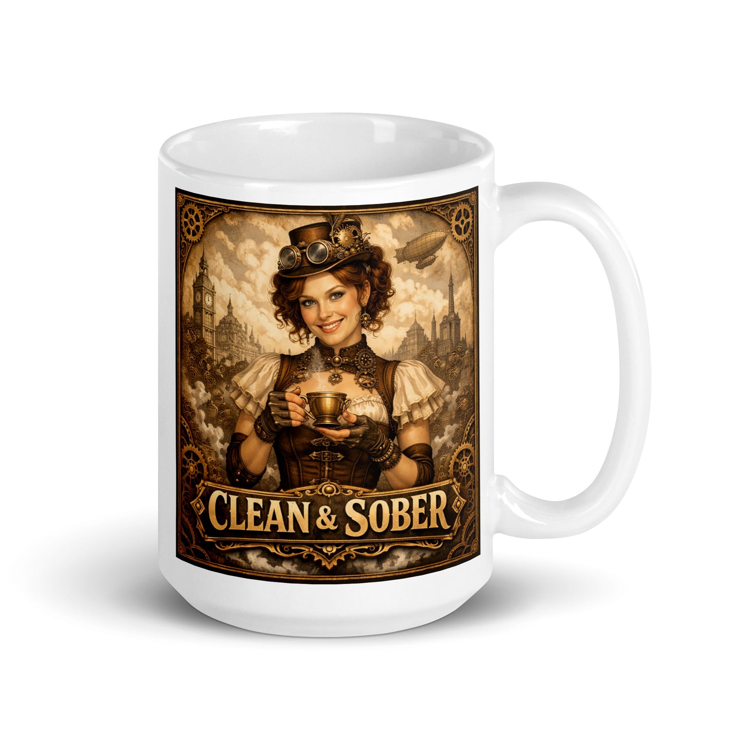 Beautiful and striking Steampunk Victorian style coffee mug featuring a smiling woman in a leather corset, gear-adorned top hat and brass goggles holding a steaming brass teacup against a skyline of clocktowers and an airship with gold "Clean & Sober" lettering