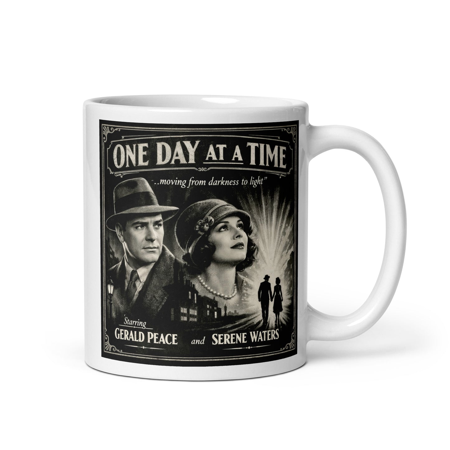 Vintage film noir style coffee mug featuring a 1920s couple in close-up with their silhouettes walking hand-in-hand toward a burst of light on a dark city street, with "One Day at a Time — Moving from Darkness to Light" in classic movie poster lettering