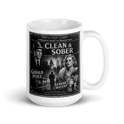 Beautiful and striking 1920s black-and-white clean and sober coffee mug design featuring vintage noir movie poster artwork with dramatic city scene, old Hollywood characters, and silent film style recovery theme.