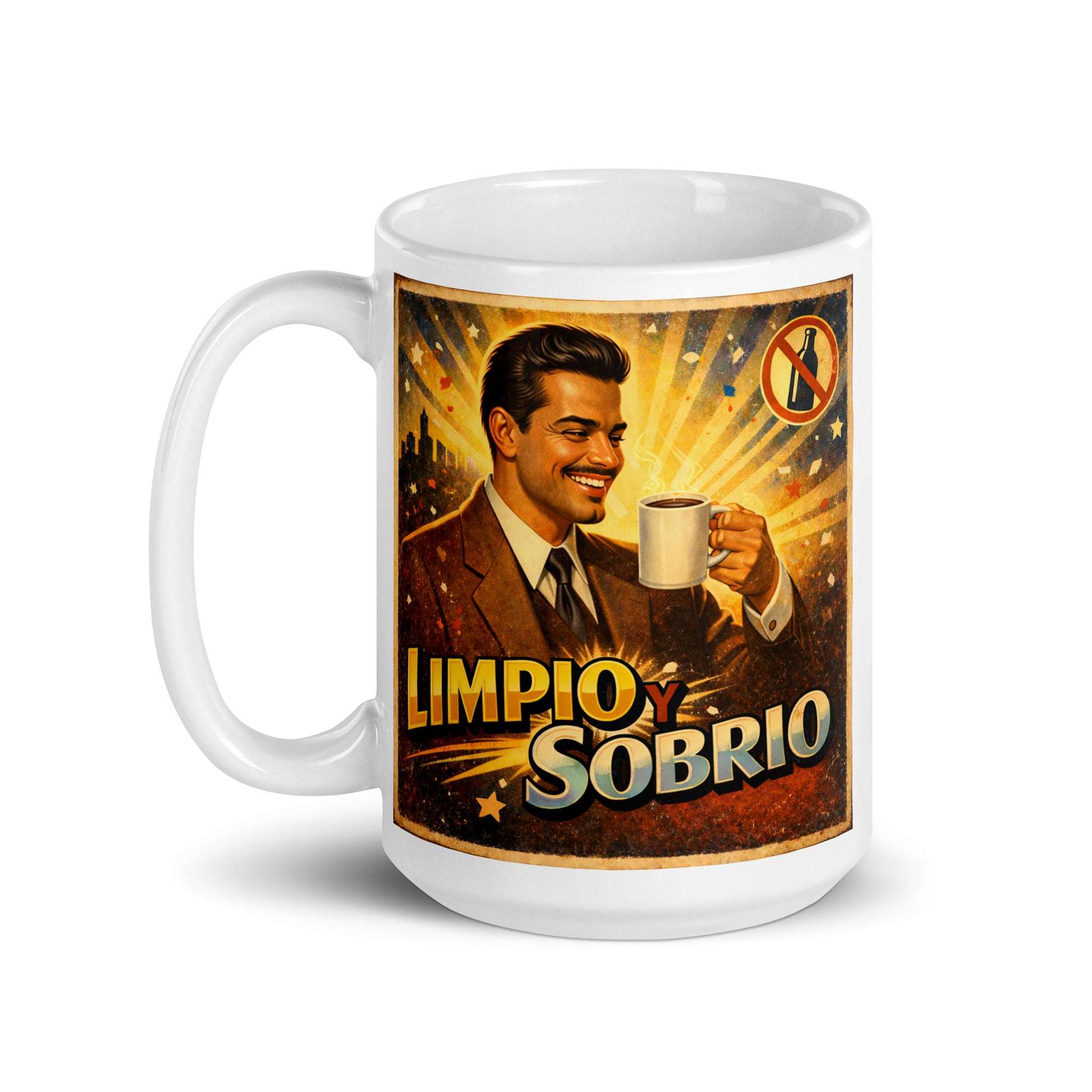 Diseño retro en español para taza de café con hombre elegante sosteniendo una taza y texto “Limpio y Sobrio”, inspirado en la recuperación, la sobriedad y una vida positiva sin alcohol.