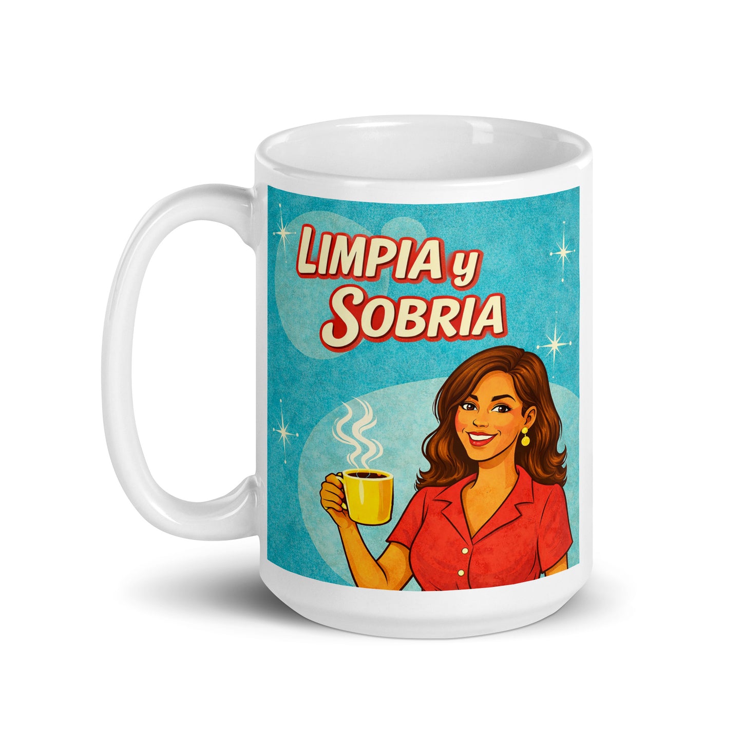 Hermosa y convincente Diseño retro en español para taza de café con mujer sonriente sosteniendo una taza caliente y texto “Limpia y Sobria”, inspirado en anuncios vintage clásicos sobre recuperación y vida sobria.