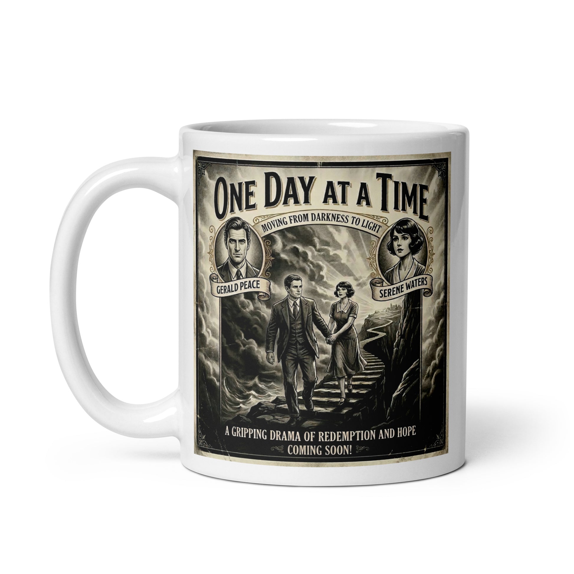 Beautiful and striking Vintage 1920s movie poster style coffee mug featuring a couple walking up stone steps from stormy seas toward light, with the words "One Day at a Time — Moving from Darkness to Light" in bold retro typography