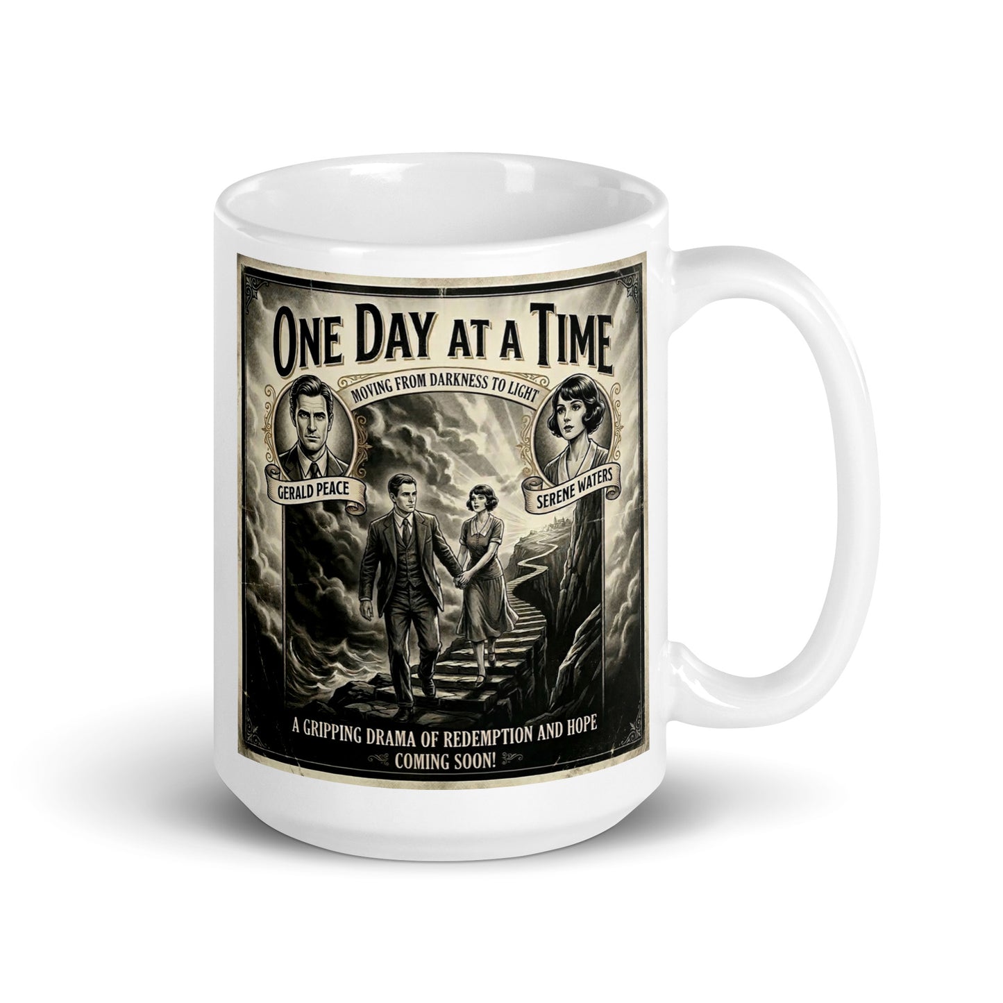 Dark and mysterious Vintage 1920s movie poster style coffee mug featuring a couple walking up stone steps from stormy seas toward light, with the words "One Day at a Time — Moving from Darkness to Light" in bold retro typography