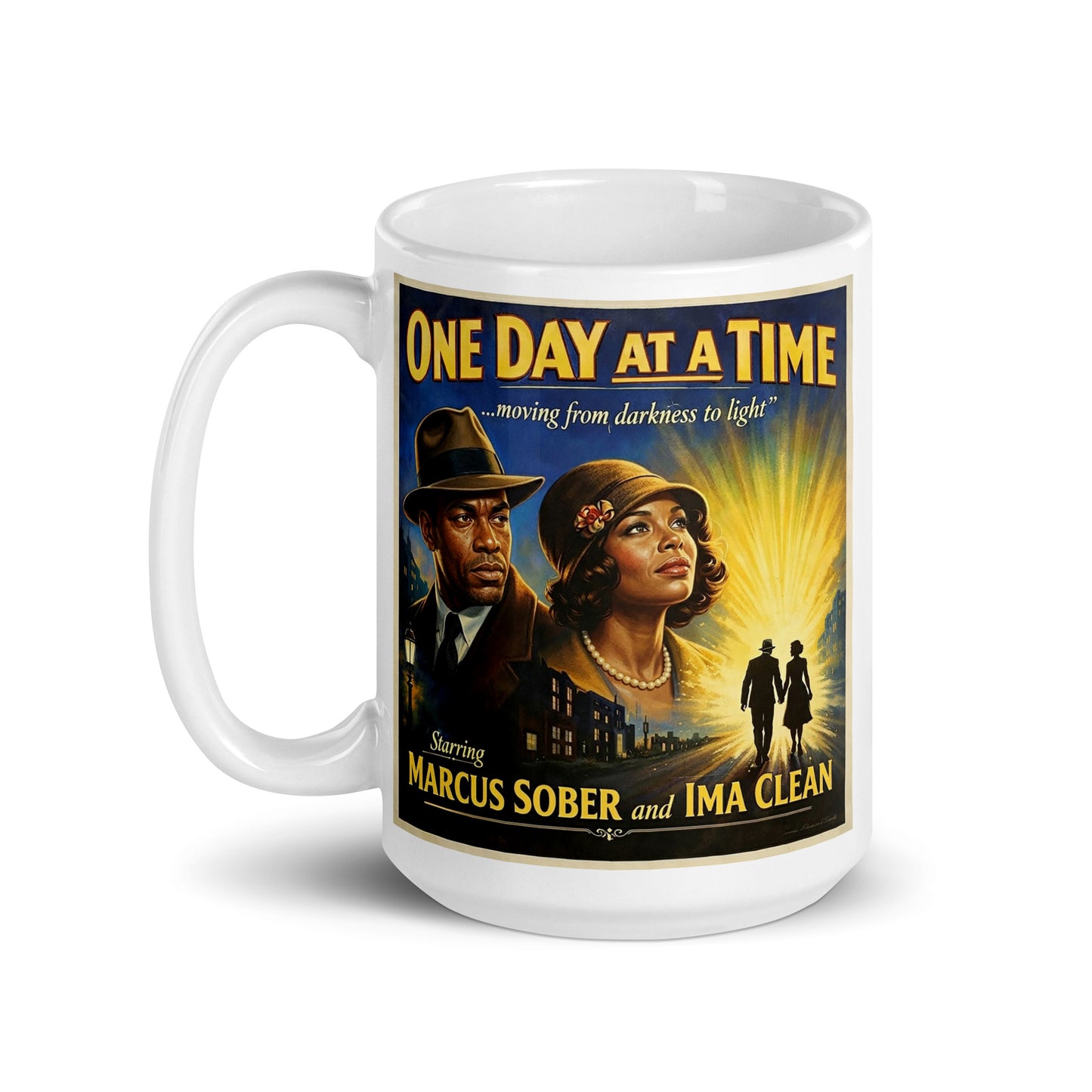 Captivating 1930s noir-style sobriety coffee mug design featuring a vintage couple embracing on a rainy city street with “One Day at a Time” retro movie poster typography.