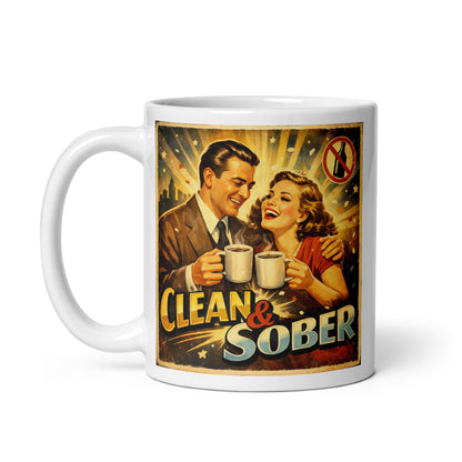 This joyful 1930s retro sobriety coffee mug design featuring a happy vintage couple holding coffee mugs with “Clean & Sober” typography and celebratory recovery poster artwork.