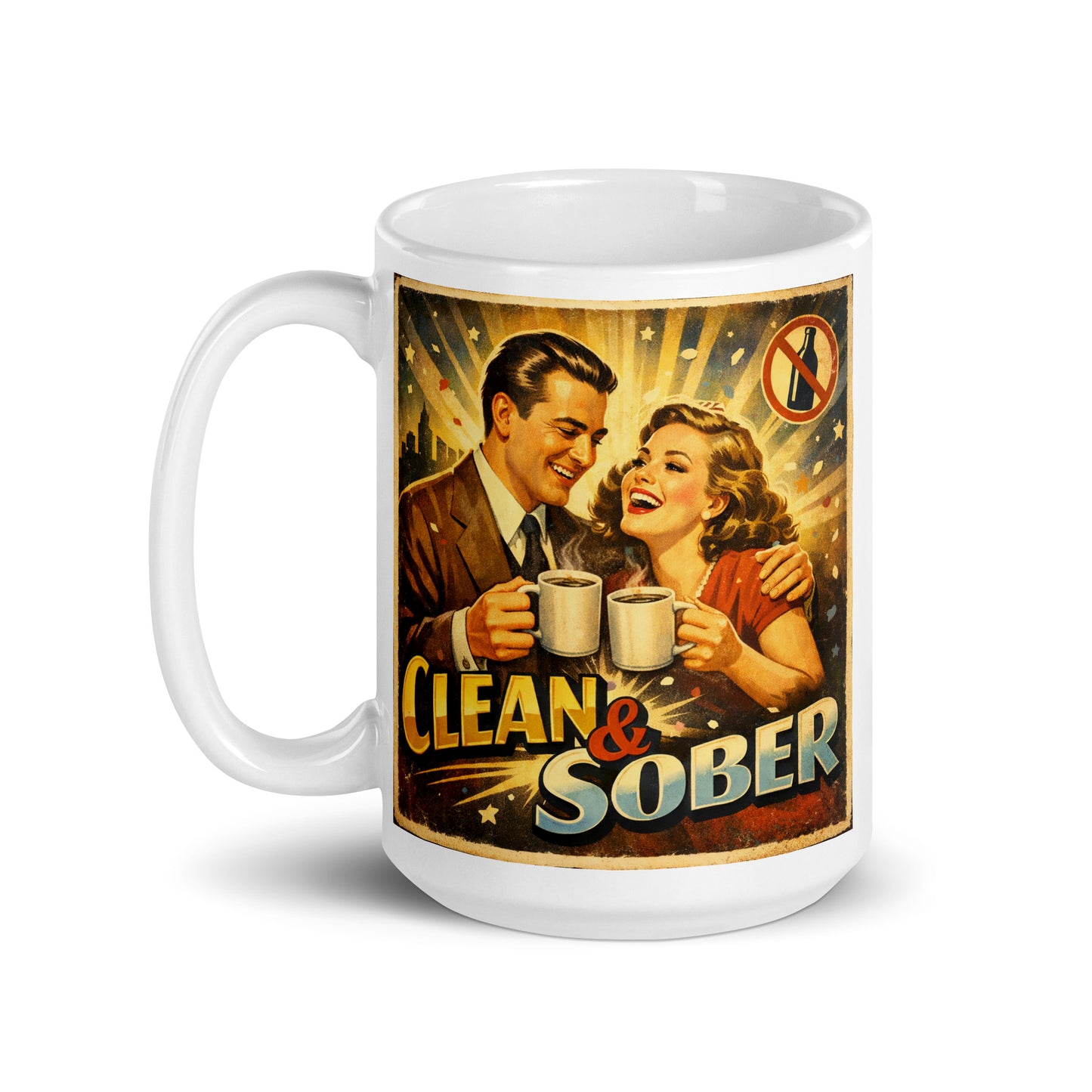 1930s retro sobriety coffee mug design featuring a happy vintage couple holding coffee mugs with “Clean & Sober” typography and celebratory recovery poster artwork.