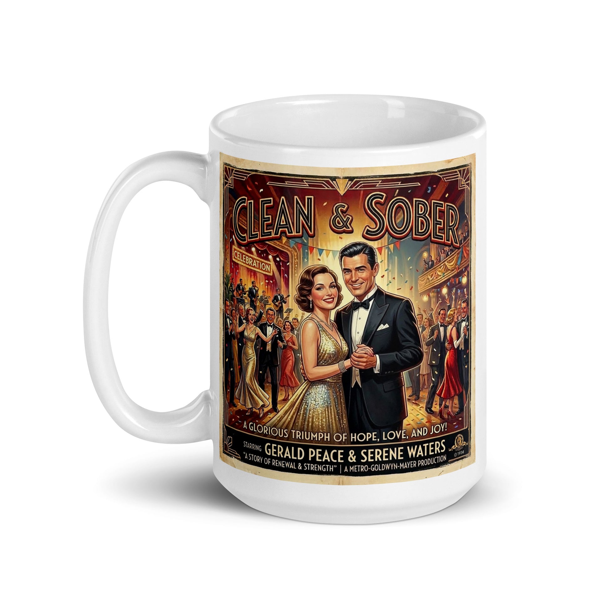 A beautiful 1930s art deco sobriety coffee mug design featuring an elegant vintage couple dancing at a celebration with “Clean & Sober” text and classic retro movie poster styling.