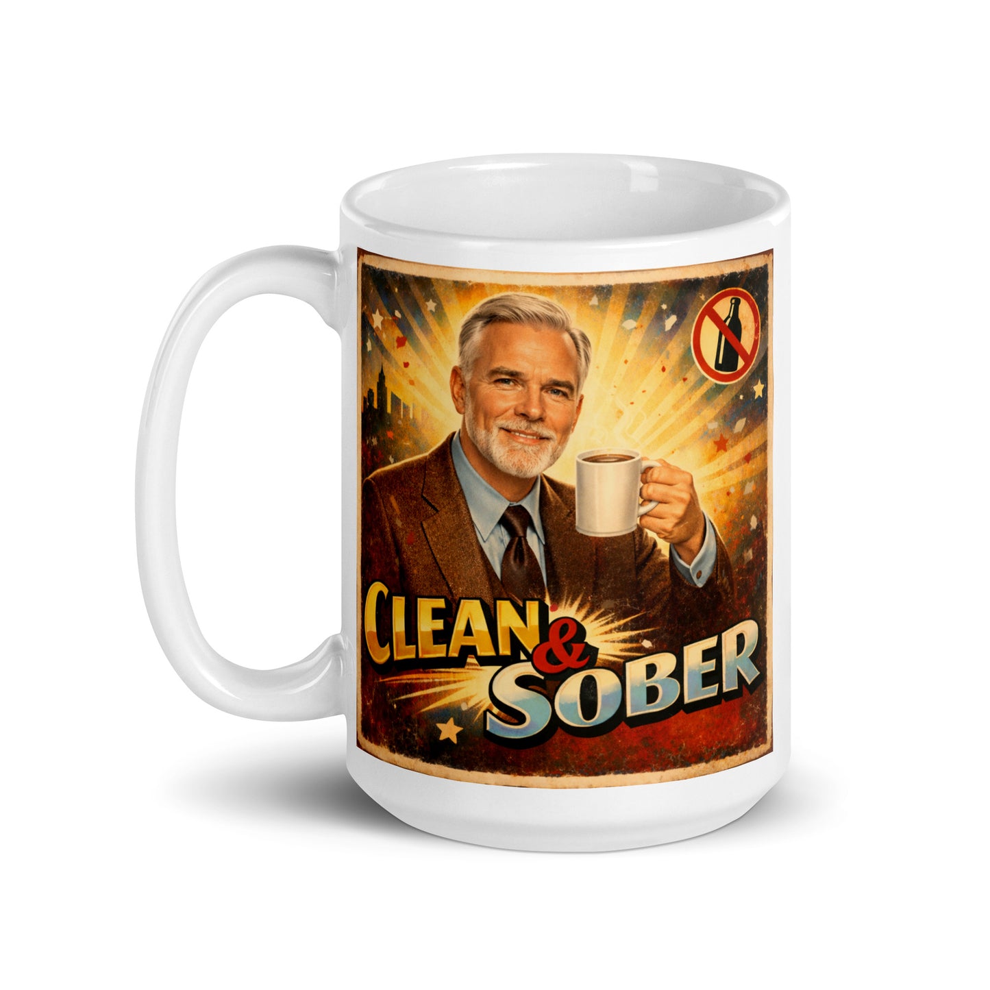 Colorful 1930s retro sobriety coffee mug design featuring a smiling silver-haired man holding coffee with “Clean & Sober” text, vintage distressed texture, and radiant sunburst background.