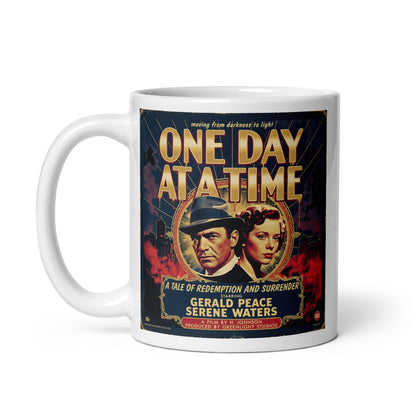 1930s film noir sobriety coffee mug design featuring “One Day at a Time” text, vintage movie poster artwork, dramatic retro characters, and dark cityscape with classic distressed styling.