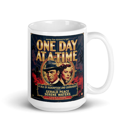 Mysterious 1930s film noir sobriety coffee mug design featuring “One Day at a Time” text, vintage movie poster artwork, dramatic retro characters, and dark cityscape with classic distressed styling.