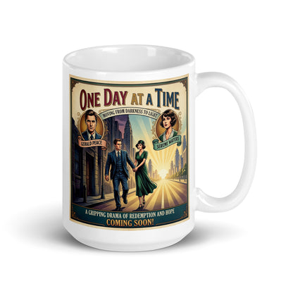 Dramatic 1930s retro sobriety movie poster style coffee mug design featuring “One Day At A Time” recovery message with vintage city street scene and art deco characters walking toward the light.