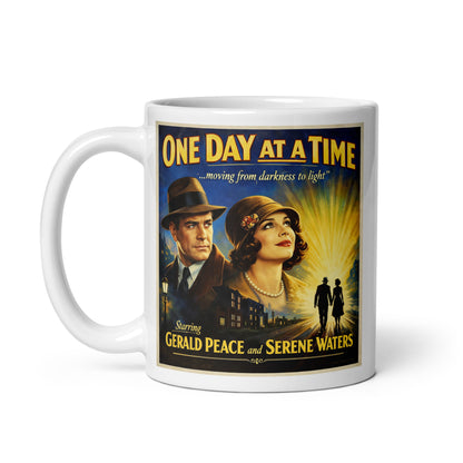 Beautiful and striking 1930s retro sobriety movie poster style coffee mug design featuring “One Day At A Time” message with vintage couple, glowing city street, and inspirational recovery artwork symbolizing moving from darkness to light.