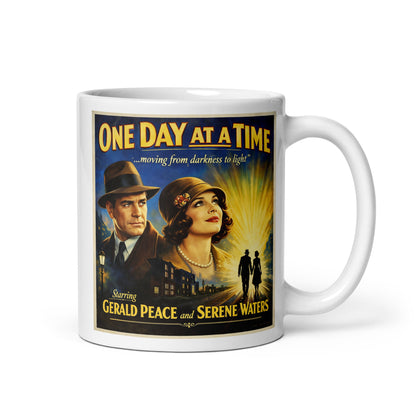 1930s retro sobriety movie poster style coffee mug design featuring “One Day At A Time” message with vintage couple, glowing city street, and inspirational recovery artwork symbolizing moving from darkness to light.