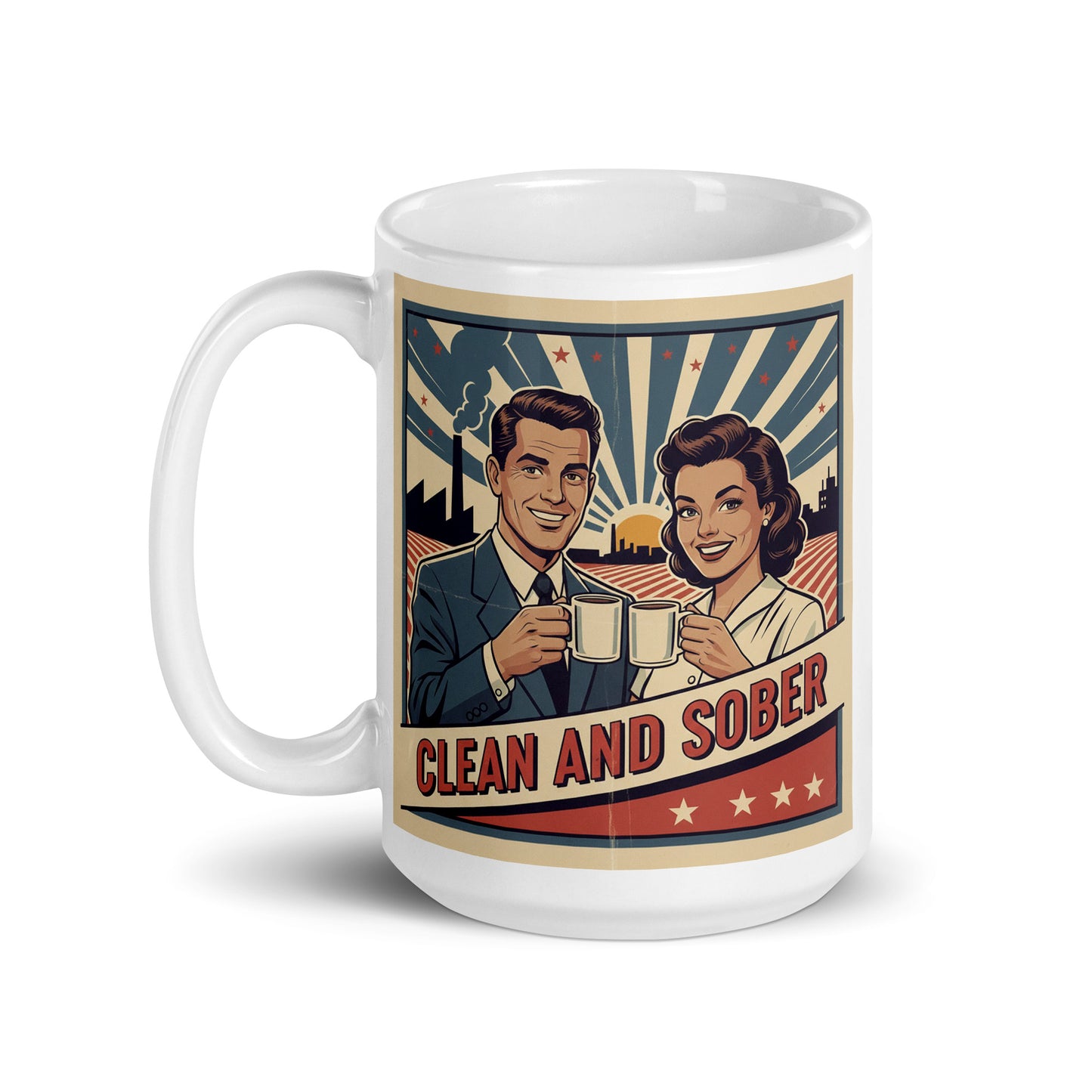 1940s retro clean and sober coffee mug design featuring a smiling sober couple toasting coffee mugs with a vintage sunrise industrial background and bold typography.