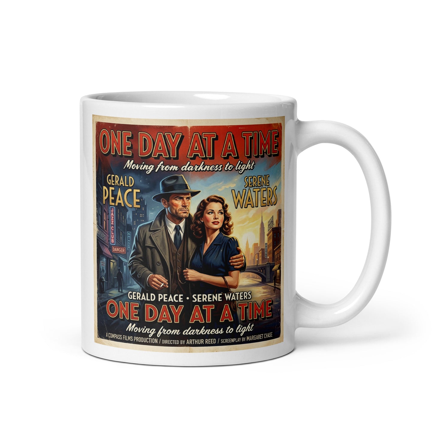 1940s noir style one day at a time sobriety coffee mug design featuring a vintage movie poster couple standing in a city street with retro recovery typography and cinematic artwork.