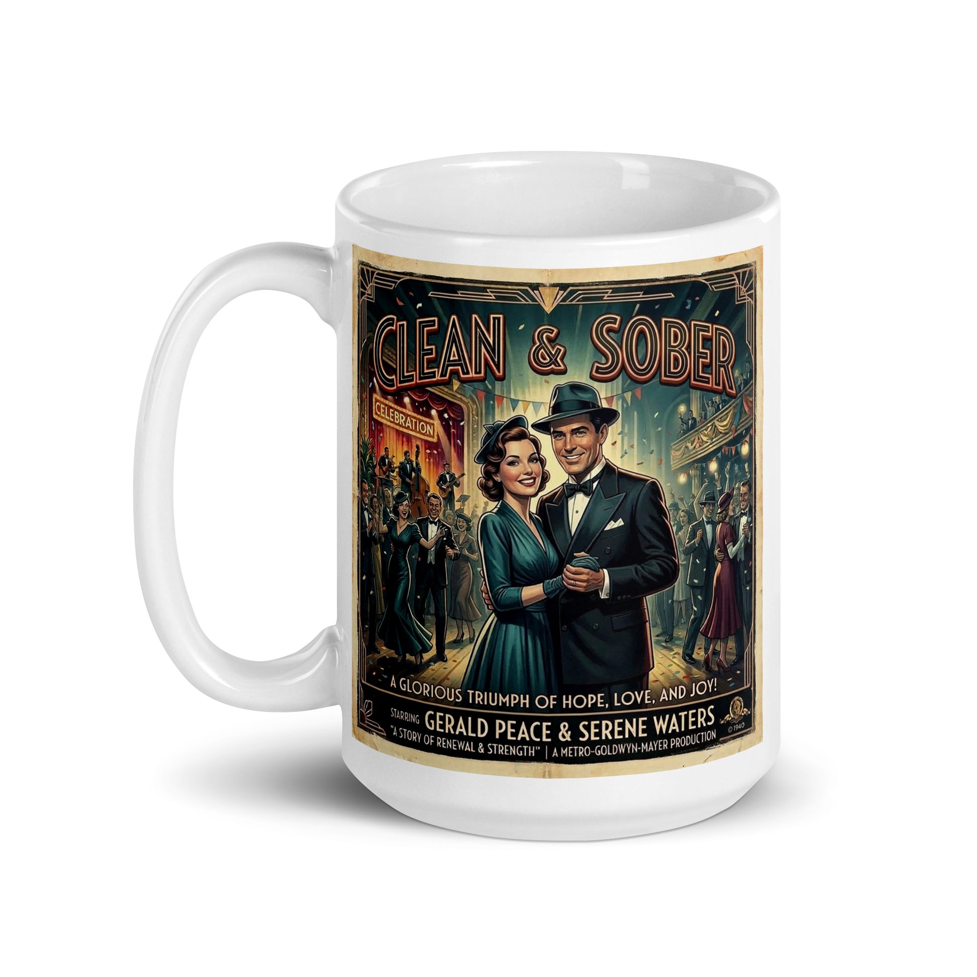1940s retro sobriety coffee mug design featuring an elegant sober couple at a alcohol free celebration with “Clean & Sober” vintage movie poster typography and jazz-era party scene.
