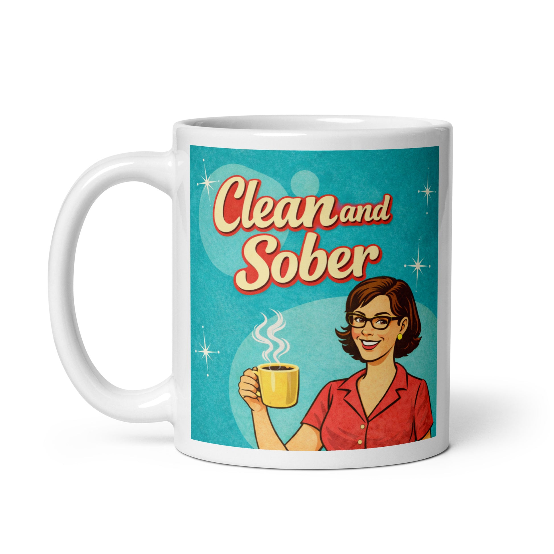 Cool hip 1950s retro style “Clean and Sober” illustration featuring a smiling woman with glasses holding a steaming coffee mug against a turquoise atomic-era background with vintage typography for a sobriety-themed coffee mug design.