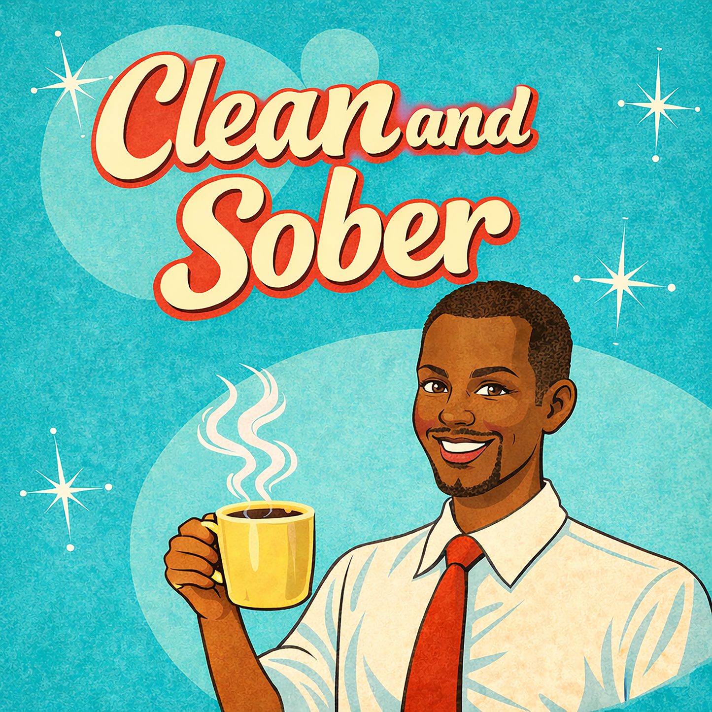 Thumbnail of a 950s retro style “Clean and Sober” illustration featuring a smiling man holding a coffee mug with atomic starbursts and turquoise background for a vintage sobriety coffee mug design.