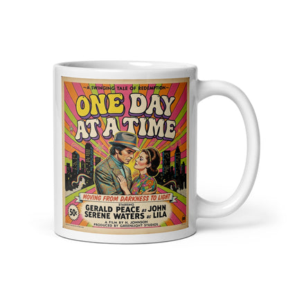 1960s psychedelic retro movie poster style illustration reading “One Day at a Time” with a colorful rainbow burst background, vintage couple, city skyline, and sobriety recovery theme designed for a coffee mug.