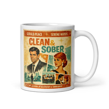 A very hip 1960s retro movie poster style “Clean & Sober” sobriety illustration featuring vintage characters, cinematic collage artwork, city scenes, and recovery-themed typography for a coffee mug design.
