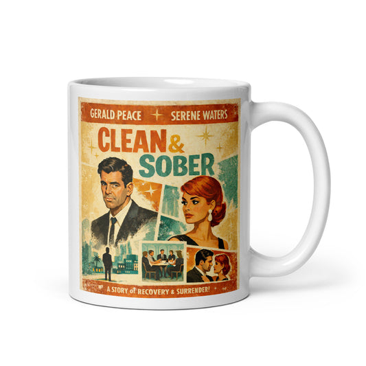 A very hip 1960s retro movie poster style “Clean & Sober” sobriety illustration featuring vintage characters, cinematic collage artwork, city scenes, and recovery-themed typography for a coffee mug design.