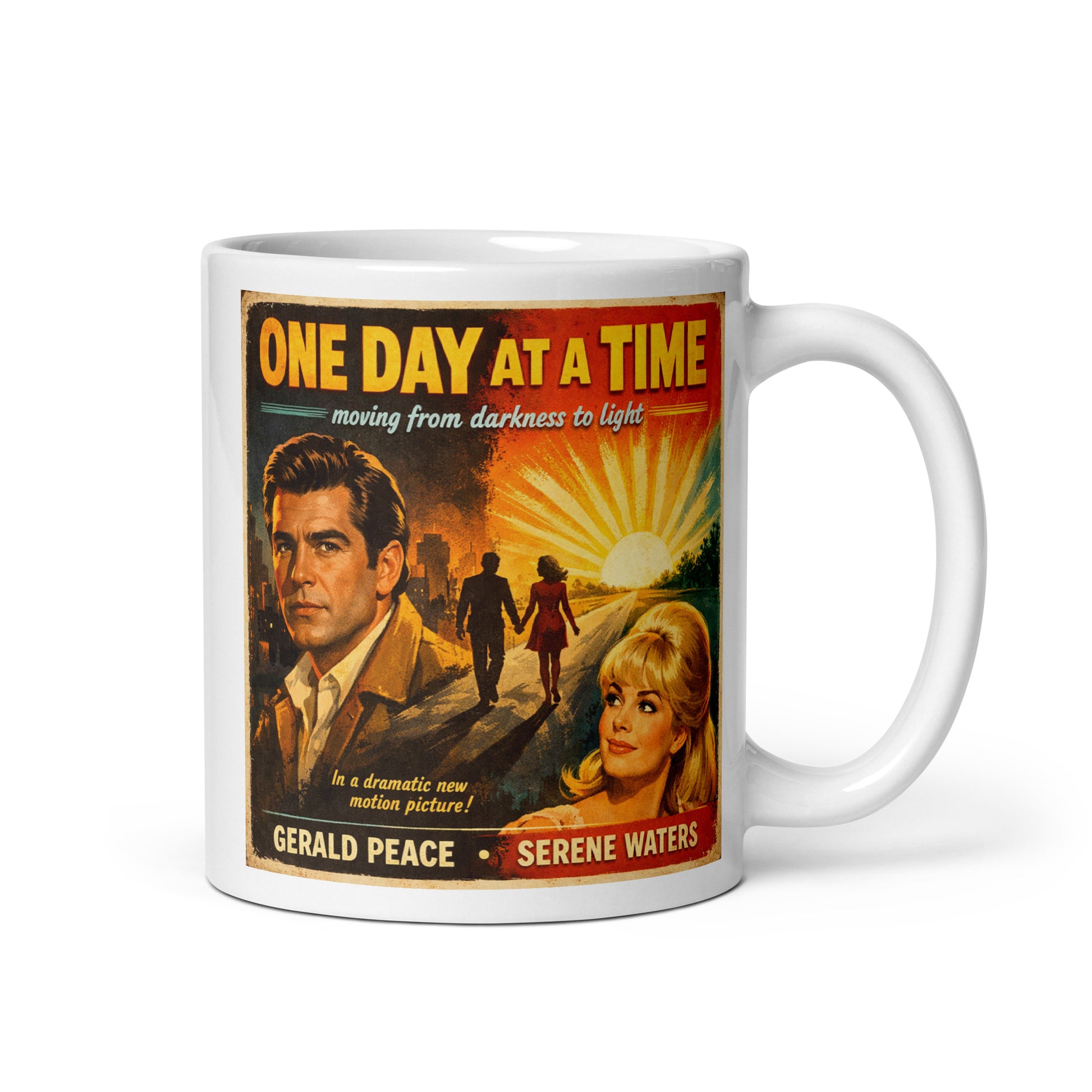 1960s retro movie poster style sobriety illustration featuring the phrase “One Day at a Time,” dramatic vintage characters, sunrise imagery, and a recovery theme symbolizing moving from darkness to light for a coffee mug design.