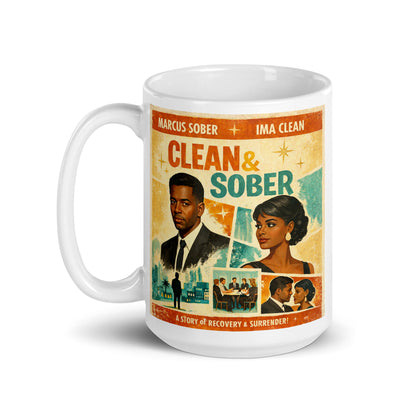 1960s retro movie poster style “Clean & Sober” sobriety illustration featuring elegant couple portraits, recovery scenes, city skyline, and vintage typography designed for a coffee mug.