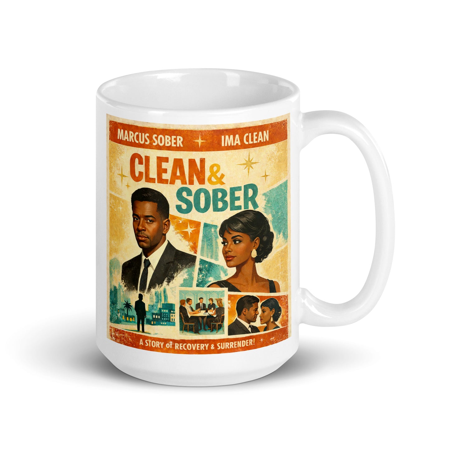 1960s vintage movie poster style “Clean & Sober” sobriety illustration featuring elegant couple portraits, recovery scenes, city skyline, and vintage typography designed for a coffee mug.