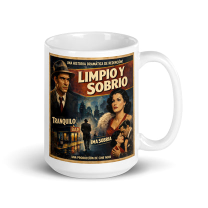Feliz y alegre Diseño retro estilo cine noir en español para taza de café con texto “Limpio y Sobrio”, personajes clásicos, escena urbana nocturna y temática de recuperación y vida sin alcohol.